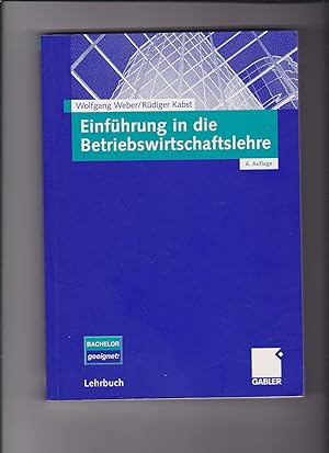 Seller image for Wolfgang Weber, Einführung in die Betriebswirtschaftslehre for sale by sonntago DE