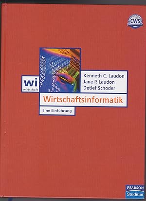 Imagen del vendedor de Kenneth Laudon, D. Schoder, Wirtschaftsinformatik - Eine Einfhrung a la venta por sonntago DE