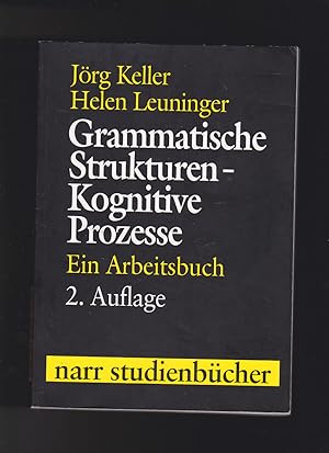 Seller image for Jrg Keller, Leuninger, Grammatische Strukturen - kognitive Prozesse - Arbeitsbuch for sale by sonntago DE