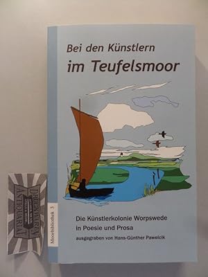 Imagen del vendedor de Bei den Knstlern im Teufelsmoor. a la venta por Druckwaren Antiquariat