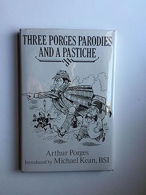 Three Porges Parodies And A Pastiche