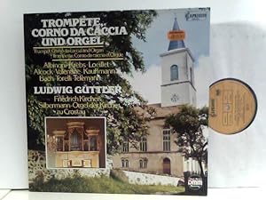 Bild des Verkufers fr Friedrich Kircheis   Trompete, Corno Da Caccia Und Orgel (Silbermann-Orgel Der Kirche Zu Crostau) zum Verkauf von ABC Versand e.K.