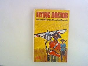 Imagen del vendedor de Flying Doctor, Notruf an Zentrale. a la venta por ANTIQUARIAT FRDEBUCH Inh.Michael Simon