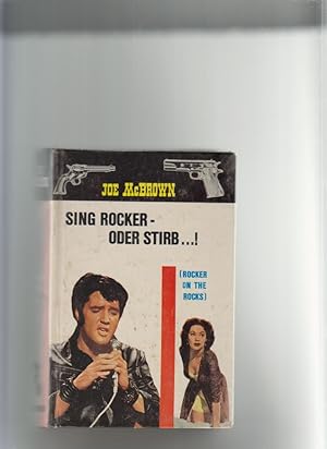 Sing Rocker - oder stirb .! Kriminalroman (Rocker on the Rocks)