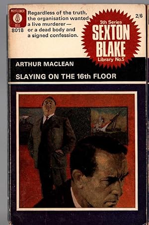 Seller image for SLAYING ON THE 16th FLOOR (Sexton Blake) for sale by Mr.G.D.Price
