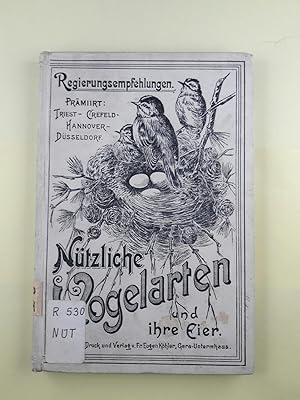 Köhler's nützliche Vogelarten und ihre Eier.