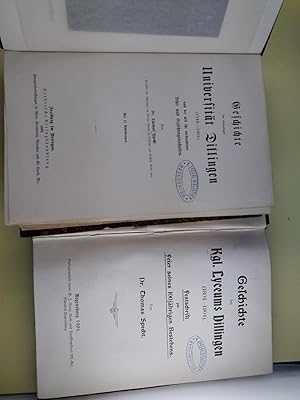 Geschichte der ehemaligen Universität Dillingen (1549-1804) und der mit ihr verbundenen Lehr- und...