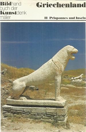 Seller image for Kunstdenkmaler in Griechenland - ein Bildhandbuch - II Peloponnes und Inseln for sale by Joie de Livre
