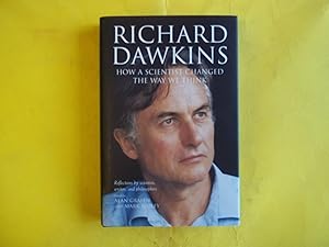 Imagen del vendedor de Richard Dawkins: How a scientist changed the way we think a la venta por Carmarthenshire Rare Books