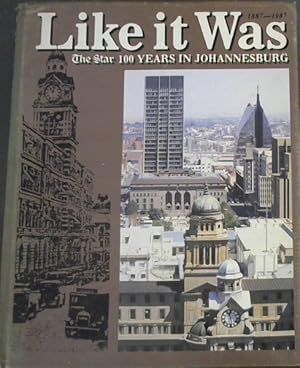 Like it was: The Star 100 Years in Johannesburg