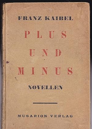 Seller image for Plus und Minus. Novellen for sale by Versandantiquariat Karin Dykes