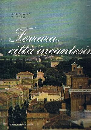 Seller image for Ferrara, citt incantesimo. for sale by Libreria Gull