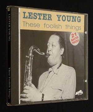Imagen del vendedor de These Foolish Things - Lester Young (CD) a la venta por Abraxas-libris