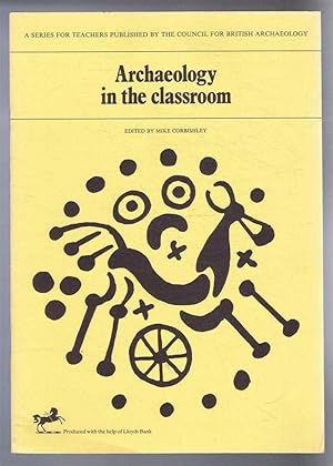 Image du vendeur pour Archaeology in the Classroom mis en vente par Bailgate Books Ltd