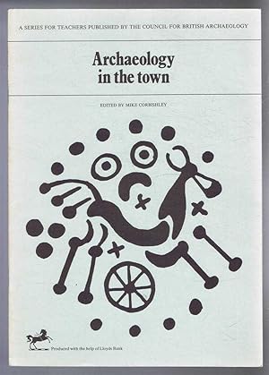 Imagen del vendedor de Archaeology in the Town a la venta por Bailgate Books Ltd