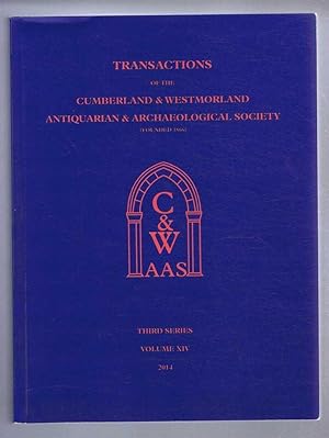 Transactions of the Cumberland & Westmorland Antiquarian & Archaeological Society, Third Series, ...