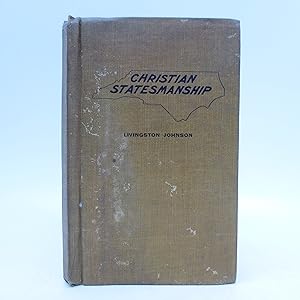 Christian Statesmanship (Signed First Edition)