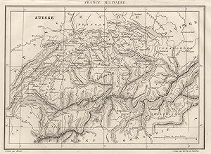 Stahlstich- Karte, aus France Militaire, "Suisse".
