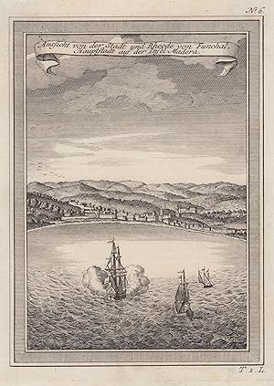 Seller image for Gesamtansicht "Aussicht von der Stadt und Rheede von Funchal .". for sale by Antiquariat Clemens Paulusch GmbH