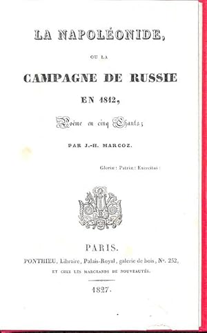 La Napoléonide : ou, La campagne de Russie en 1812 : poème en cinq chants.