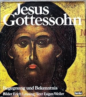 Bild des Verkufers fr Jesus Gottessohn. Begegnung und Bekenntnis. zum Verkauf von Antiquariat Lohmann