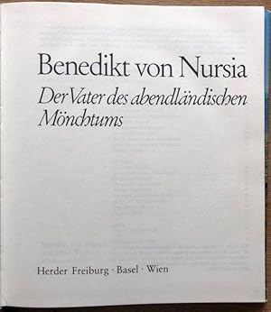 Bild des Verkufers fr Benedikt von Nursia. Der Vater des abendlndischen Mnchtums. Mit einem Essay v. W. Nigg. zum Verkauf von Antiquariat Lohmann