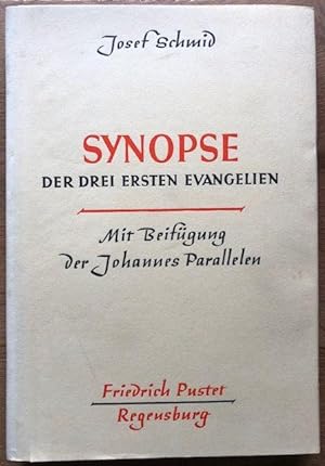 Immagine del venditore per Synopse der drei ersten Evangelien. Mit Beifgung der Johannes-Parallelen. venduto da Antiquariat Lohmann