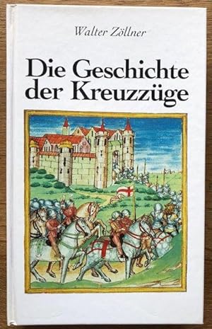 Bild des Verkufers fr Geschichte der Kreuzzge. zum Verkauf von Antiquariat Lohmann