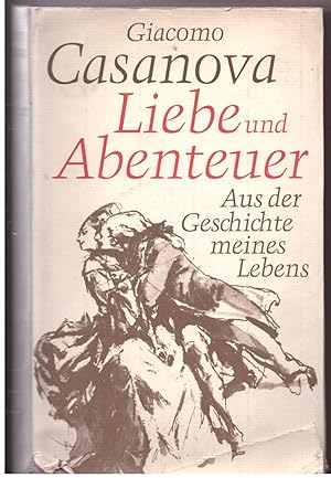 Imagen del vendedor de Liebe und Abenteuer. Aus der Geschichte meines Lebens a la venta por Bcherpanorama Zwickau- Planitz