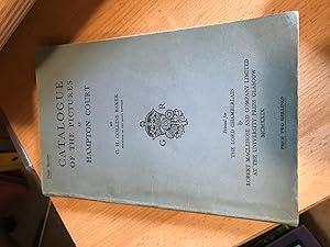 Bild des Verkufers fr Catalogue of the Pictures at Hampton Court zum Verkauf von Cotswold Rare Books