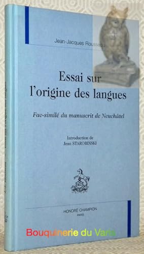 Image du vendeur pour Essai sur l'origine des langues. Fac-simil du manuscrit de Neuchtel. Introduction de Jean Starobinski. mis en vente par Bouquinerie du Varis