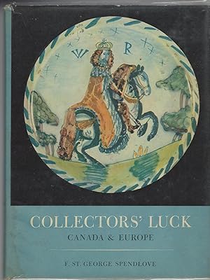 Bild des Verkufers fr Collector's Luck: Canada & Europe zum Verkauf von BYTOWN BOOKERY