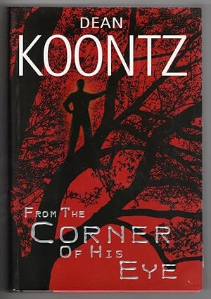 Seller image for From the Corner of His Eye by Dean Koontz (First Edition) for sale by Heartwood Books and Art