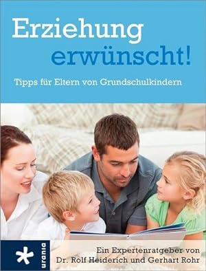 Seller image for Erziehung erwnscht!: Tipps fr Eltern von Grundschulkundern for sale by Versandbuchhandlung Kisch & Co.
