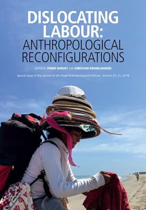 Seller image for Dislocating Labour : Anthropological Reconfigurations for sale by GreatBookPrices