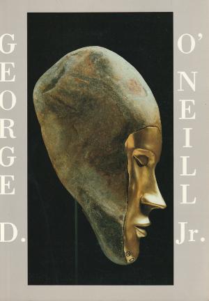 George D. O'Neill Jr. / Sculptures 1981 - 1986