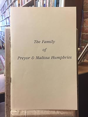 Seller image for the family of preyor and malissa humphries for sale by Ed's Editions LLC, ABAA