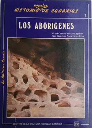Bild des Verkufers fr Historia popular de Canarias. I.-Los aborgenes zum Verkauf von Librera Reencuentro