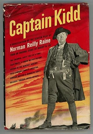 Seller image for Captain Kidd by Robert N. Lee Norman Reilly Raine; movie tie-in for sale by Heartwood Books and Art