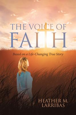 Image du vendeur pour The Voice of Faith: Based on a Life-Changing True Story (Paperback or Softback) mis en vente par BargainBookStores