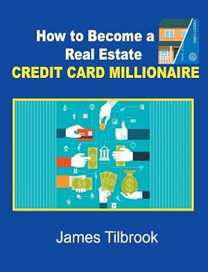 Bild des Verkufers fr How to Become a Real Estate Credit Card Millionaire (Paperback or Softback) zum Verkauf von BargainBookStores