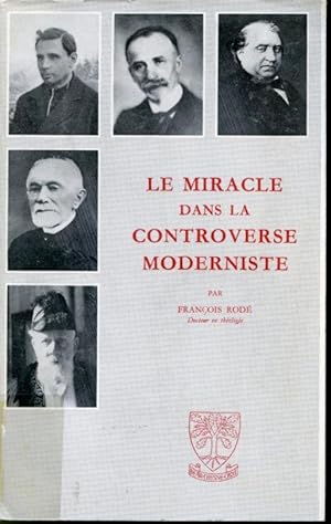 Bild des Verkufers fr Le miracle dans la controverse moderniste Thologie Historique #3 zum Verkauf von Librairie Le Nord