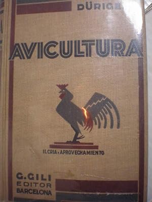 Tratado de Avicultura. Tomo II. Cría y aprovechamiento