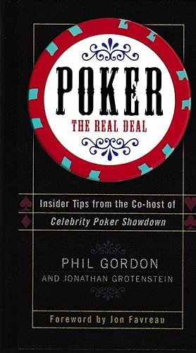Poker The Real Deal: Insider Tips from the Co-Host of Celebrity Poker Showdown