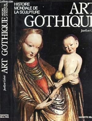 Seller image for ART GOTHIQUE / HISTOIRE MONDIALE DE LA SCULPTURE. for sale by Le-Livre