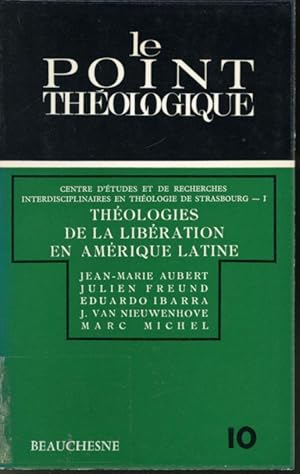 Image du vendeur pour Thologies de la libration en Amrique Latine : Le Point Thologique #10 mis en vente par Librairie Le Nord