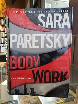 Body Work; A V.I. Warshawski novel [FIRST EDITION]