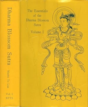 THE ESSENTIALS OF THE DHARMA BLOSSOM SUTRA. Volume I.