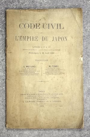 CODE CIVIL DE L EMPIRE DU JAPON, LIVRES I, II & III (DISPOSITIONS GENERALES   DROITS REELS   DROI...