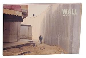Seller image for The Wall: An Anachronistic Concept of Separation for sale by Jeff Hirsch Books, ABAA